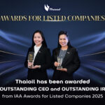 Thaioil has been awarded OUTSTANDING CEO and OUTSTANDING IR from IAA Awards for Listed Companies 2025